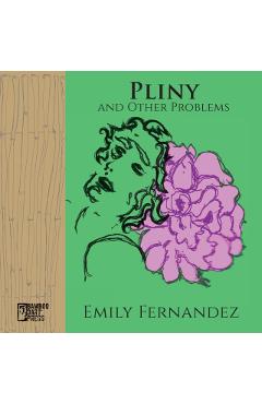 Poza produsului Pliny and Other Problems - Emily Fernandez