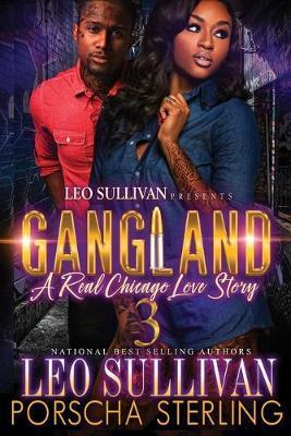 Gangland 3: A Real Chicago Love Story - Leo Sullivan