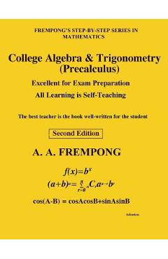 Coperta cărții 'College Algebra & Trigonometry: (Precalculus) - A. A. Frempong'