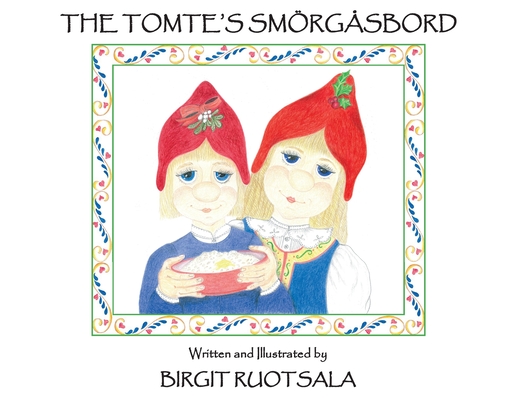 The Tomte's Smorgasbord - Birgit Ruotsala