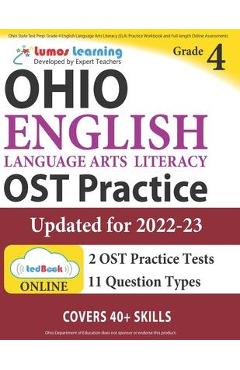 Poza produsului Ohio State Test Prep: Grade 4 English Language Arts Literacy (ELA) Practice Workbook and Full-length Online Assessments: OST Study Guide - Lumos Learning