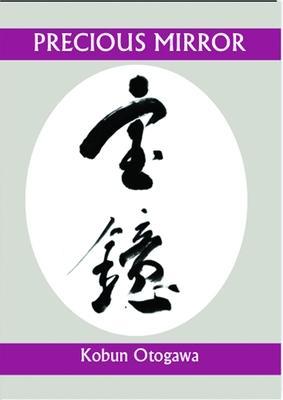 Precious Mirror - Kobun Chino Otogawa