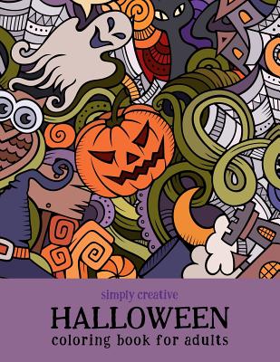 Coperta cărții 'Simply Creative Halloween Coloring Book for Adults - Lynne Dempsey'