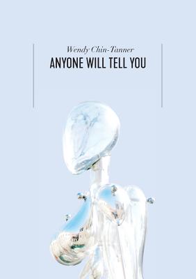 Coperta cărții 'Anyone Will Tell You - Wendy Chin-tanner'