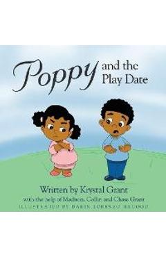 Coperta cărții 'Poppy and the Play Date - Krystal Grant'