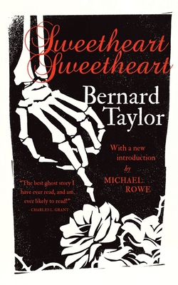 Sweetheart, Sweetheart - Bernard Taylor