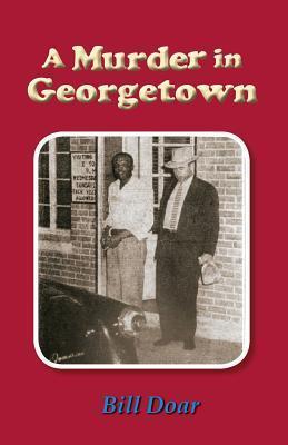 A Murder in Georgetown - Bill Doar