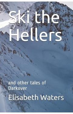 Poza produsului Ski the Hellers - Elisabeth Waters