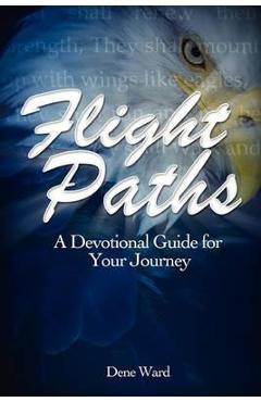 Poza produsului Flight Paths: A Devotional Guide for Your Journey - Dene Ward