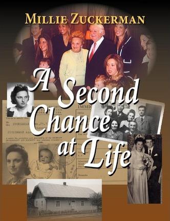 A Second Chance at Life - Millie Zuckerman