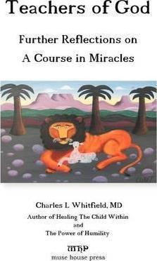 Teachers of God - Charles L. Whitfield