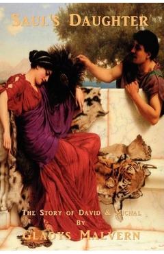 Poza produsului Saul's Daughter: The Story of David and Michal - Susan Houston