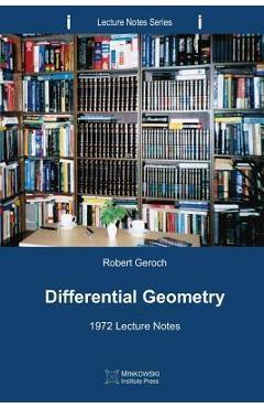 Coperta cărții 'Differential Geometry: 1972 Lecture Notes - Robert Geroch'