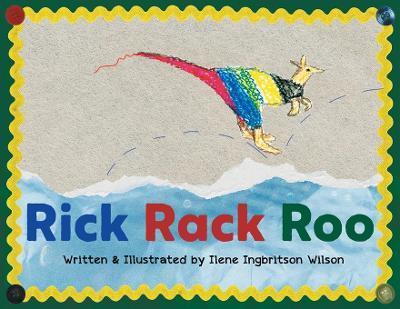 Rick Rack Roo - Ilene Ingbritson Wilson