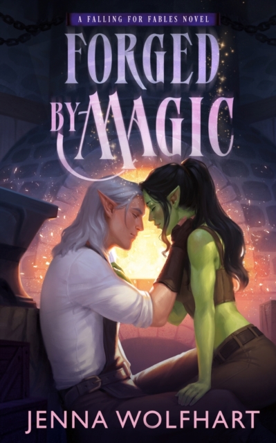 Forged by Magic - Jenna Wolfhart