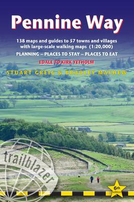Pennine Way: British Walking Guide: Edale to Kirk Yetholm - 138 Large-Scale Walking Maps (1:20,000) & Guides to 57 Towns & Villages - Stuart Greig