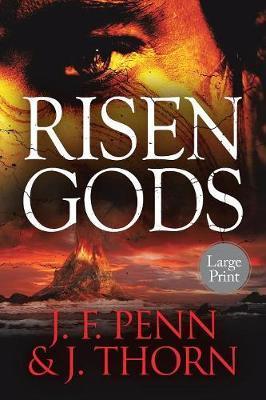Risen Gods: Large Print - J. F. Penn