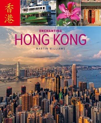 Enchanting Hong Kong - Martin Williams