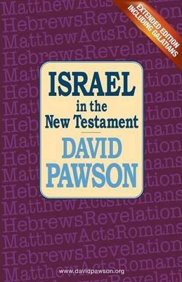 Israel in the New Testament - David Pawson