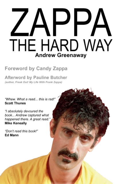 Zappa the Hard Way - Andrew Greenaway