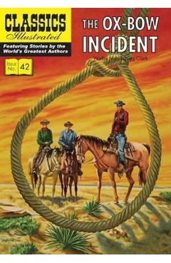 Poza produsului The Ox Bow Incident - Walter Van Tilburg Clark