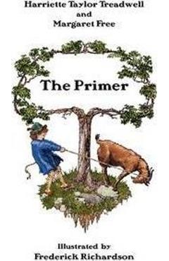 Coperta cărții 'The Primer - Harriette Taylor Treadwell'
