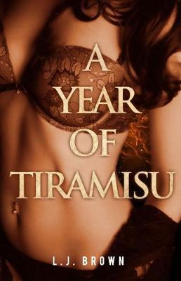 A Year of Tiramisu - L. J. Brown