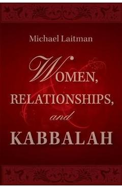 Poza produsului Women, Relationships & Kabbalah - Michael Laitman