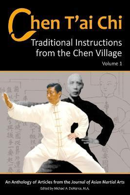 Chen T'ai Chi, Vol. 1: Traditional Instructions from the Chen Village - Asr Cordes