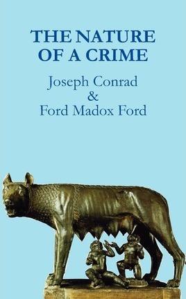 The Nature of a Crime - Joseph Conrad