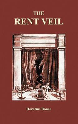 The Rent Veil (Hardback) - Horatius Bonar