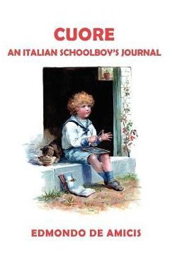 Coperta cărții 'Cuore (Heart) [English Edition] - Edmondo De Amicis'