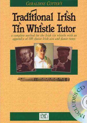 Geraldine Cotter's Traditional Irish Tin Whistle Tutor - Geraldine Cotter