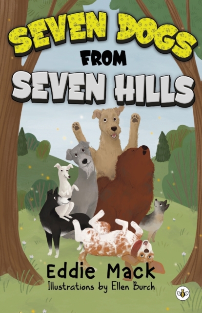 Seven Dogs from Seven Hills - Eddie Mack
