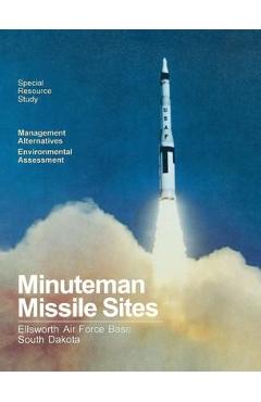 Coperta cărții 'Minuteman Missile Sites - National Park Service'