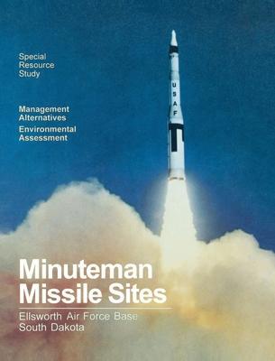Coperta cărții 'Minuteman Missile Sites - National Park Service'