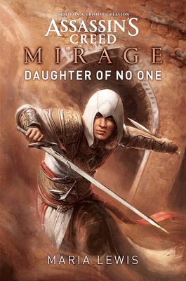 Assassin's Creed Mirage: Daughter of No One - Maria Lewis