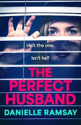 The Perfect Husband - Danielle Ramsay