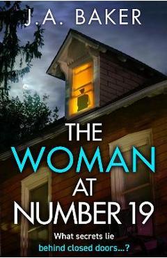Coperta cărții 'The Woman at Number 19 - J. A. Baker'