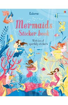 Coperta cărții 'Mermaids Sticker Book - Fiona Watt'