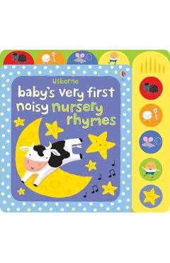 Coperta cărții 'Baby's Very First Noisy Nursery Rhymes - Fiona Watt'