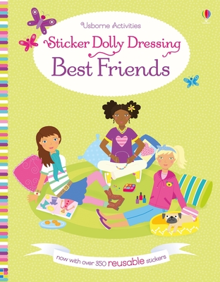 Coperta cărții 'Sticker Dolly Dressing Best Friends - Lucy Bowman'
