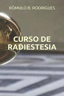 Curso de Radiestesia - Rômulo Borges Rodrigues