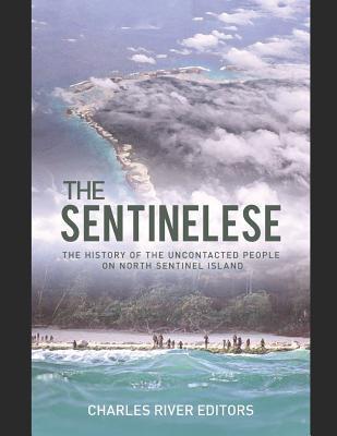 The Sentinelese: The History of the Uncontacted People on North Sentinel Island - Charles River