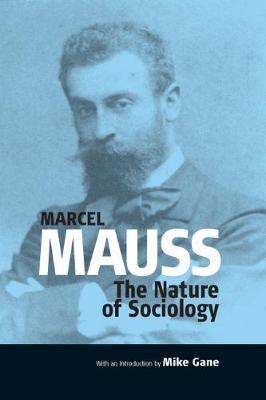 The Nature of Sociology - Mike Gane