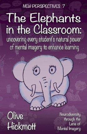 The Elephants In The Classroom - Olive Hickmott