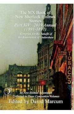 Coperta cărții 'The MX Book of New Sherlock Holmes Stories - Part XIV: 2019 Annual (1891-1897) - David Marcum'