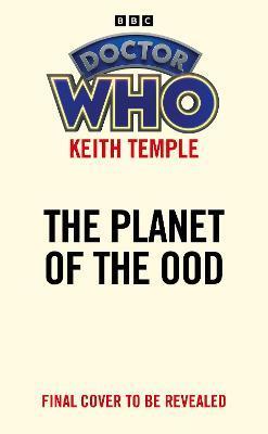 Doctor Who: Planet of the Ood (Target Collection) - Keith Temple