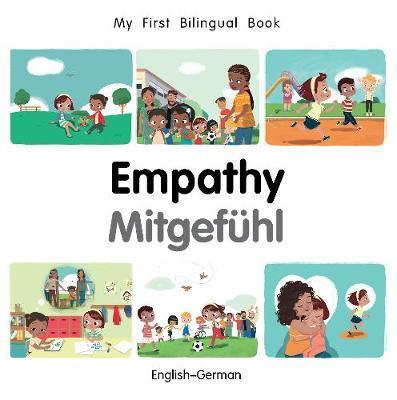My First Bilingual Book-Empathy (English-German) - Patricia Billings