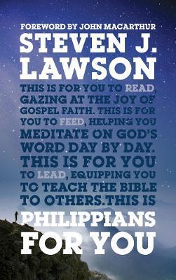 Philippians for You: Shine with Joy as You Live by Faith - Steven J. Lawson